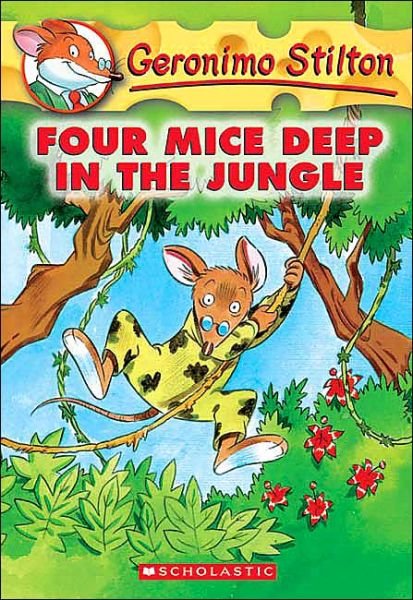 Cover for Geronimo Stilton · Four Mice Deep in the Jungle (Geronimo Stilton #5) - Geronimo Stilton (Pocketbok) (2004)