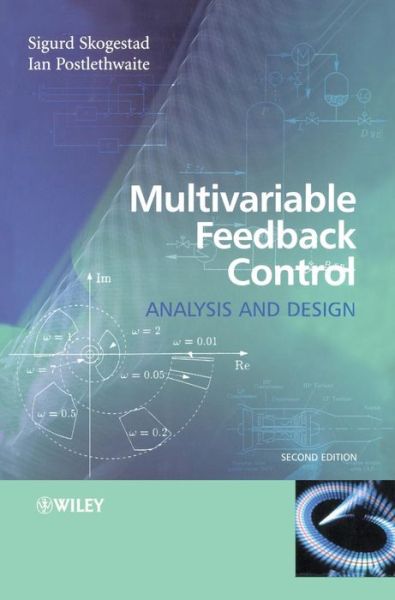 Cover for Skogestad, Sigurd (Norwegian University of Science and Technology) · Multivariable Feedback Control: Analysis and Design (Hardcover bog) (2005)