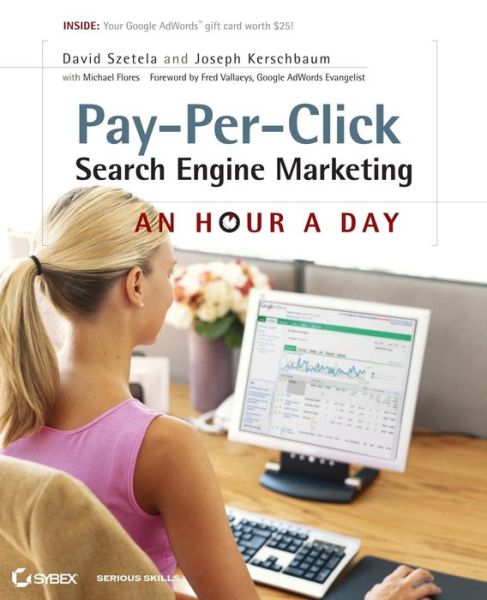 Cover for David Szetela · Pay-Per-Click Search Engine Marketing: An Hour a Day (Paperback Book) (2010)