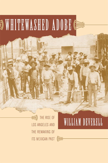 Cover for William F. Deverell · Whitewashed Adobe: The Rise of Los Angeles and the Remaking of Its Mexican Past (Paperback Book) (2004)