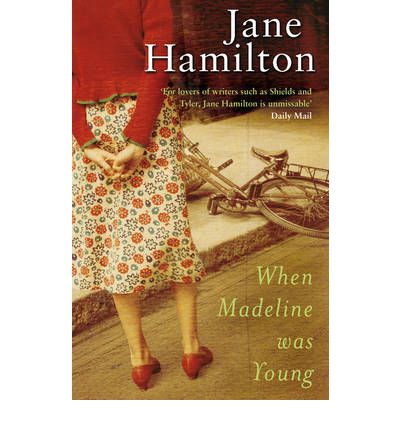 Cover for Jane Hamilton · When Madeline Was Young (Paperback Book) (2008)