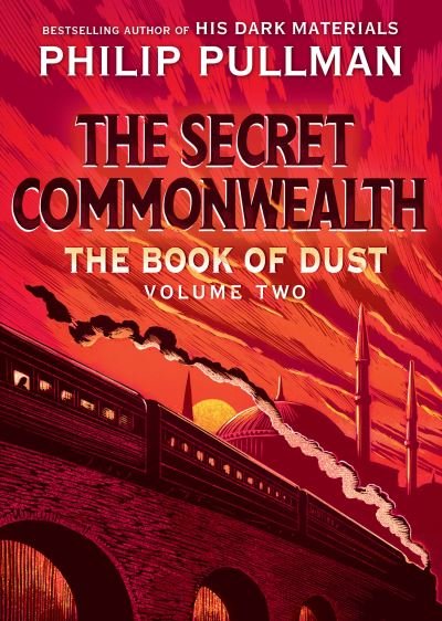 Cover for Philip Pullman · Book of Dust the Secret Commonwealth (Book) (2019)