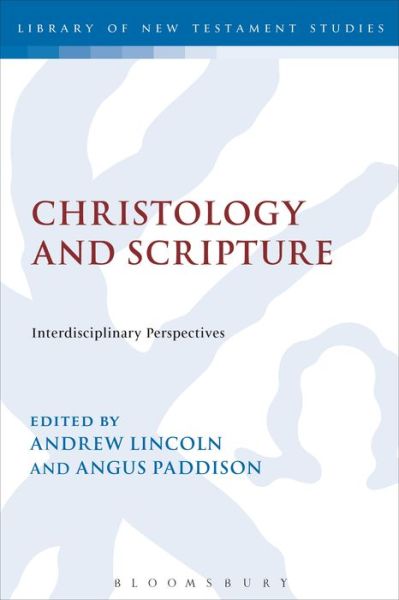 Cover for Andrew T Lincoln · Christology and Scripture: Interdisciplinary Perspectives (Paperback Book) (2008)