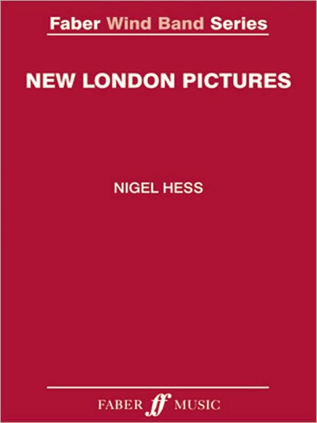 Cover for Nigel Hess · New London Pictures (Score &amp; Parts) - Faber Wind Band (Taschenbuch) (2010)