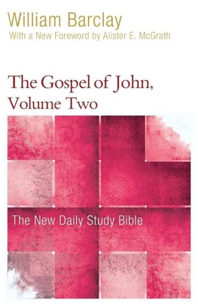 Cover for William Barclay · The Gospel of John, Volume Two (Paperback Book) (2017)