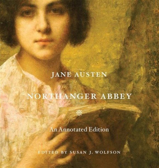 Cover for Jane Austen · Northanger Abbey: An Annotated Edition (Innbunden bok) [Annotated edition] (2014)