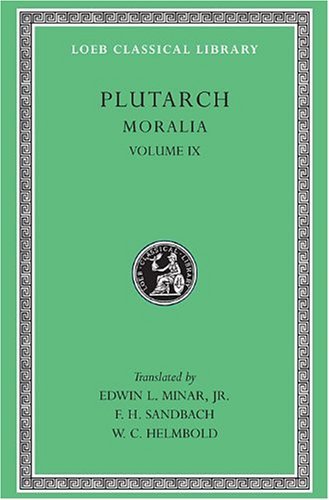 Cover for Plutarch · Moralia, IX: Table-talk, Books 7-9. Dialogue on Love - Loeb Classical Library (Gebundenes Buch) (1961)