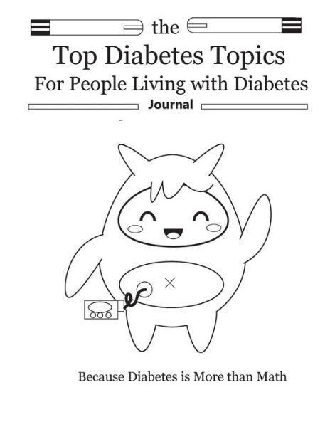 Cover for Brenda Hunter · The Top Diabetes Topics for People Living with Diabetes : The Top Diabetes Topics for People Living with Diabetes (Paperback Book) (2018)