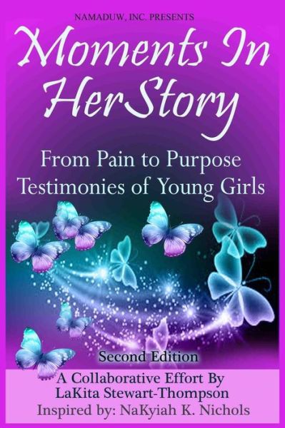 Cover for Lakita Stewart-thompson · Moments in Herstory: from Pain to Purpose: Testimonies of Young Girls (Paperback Book) (2015)