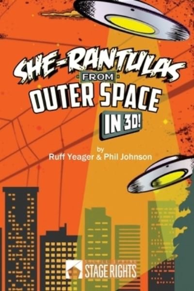 Cover for Dr Phil Johnson · She-Rantulas From Outer Space in 3D (Paperback Book) (2016)