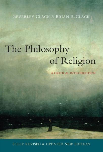 Cover for Beverley Clack · Philosophy of Religion: A Critical Introduction (Hardcover Book) [2nd edition] (2008)