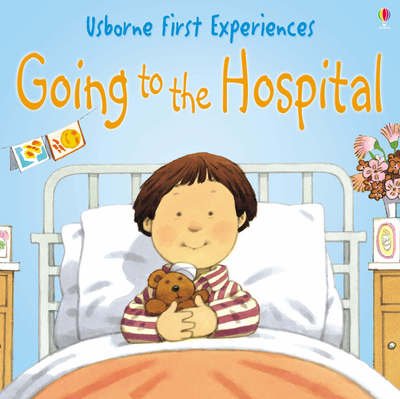 Cover for Anna Civardi · Going To Hospital - First Experiences (Paperback Book) [New edition] (2005)