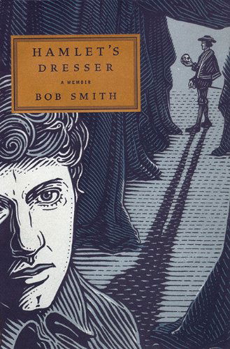 Hamlet's Dresser: Library Edition - Bob Smith - Audiobook - Blackstone Audiobooks - 9780786190676 - 1 lutego 2003