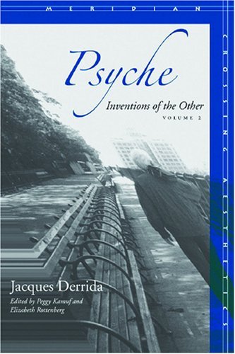 Cover for Jacques Derrida · Psyche: Inventions of the Other, Volume II - Meridian: Crossing Aesthetics (Paperback Book) (2008)