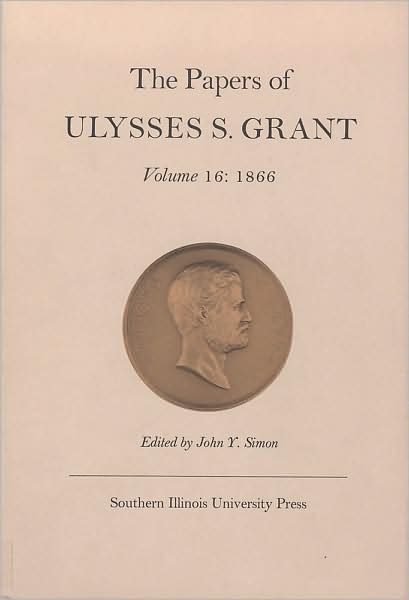 Cover for Ulysses S. Grant · The Papers of Ulysses S. Grant (Hardcover Book) (1988)