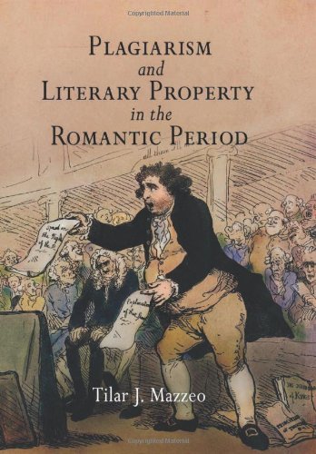 Cover for Tilar J. Mazzeo · Plagiarism and Literary Property in the Romantic Period - Material Texts (Inbunden Bok) (2006)