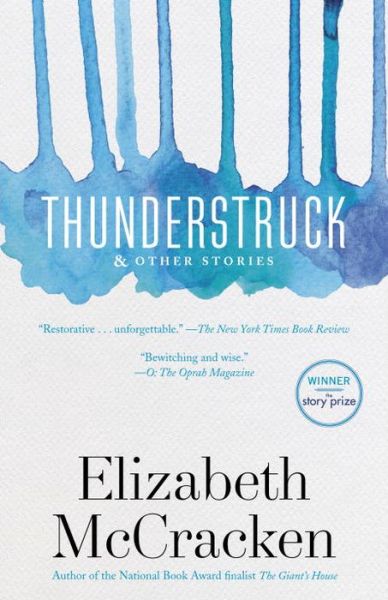 Cover for Elizabeth McCracken · Thunderstruck &amp; Other Stories (Paperback Book) (2015)