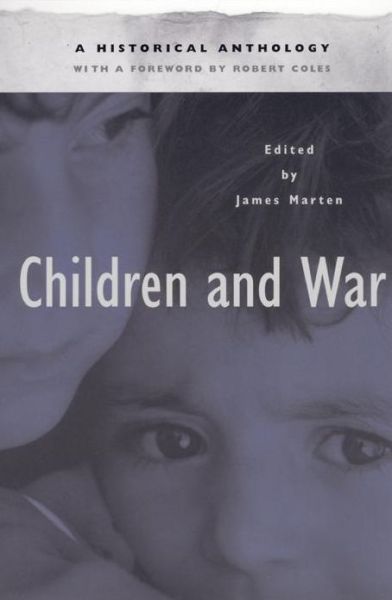 Cover for Robert Coles · Children and War: A Historical Anthology (Taschenbuch) (2002)