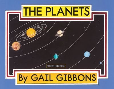 Cover for Gail Gibbons · The Planets (Paperback Book) [Fourth edition] (2018)