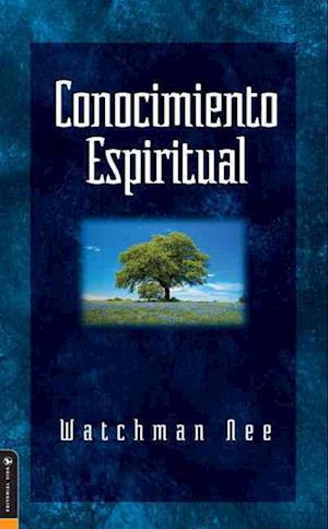 Cover for Watchman Nee · Conocimiento Espiritual (Pocketbok) (2005)