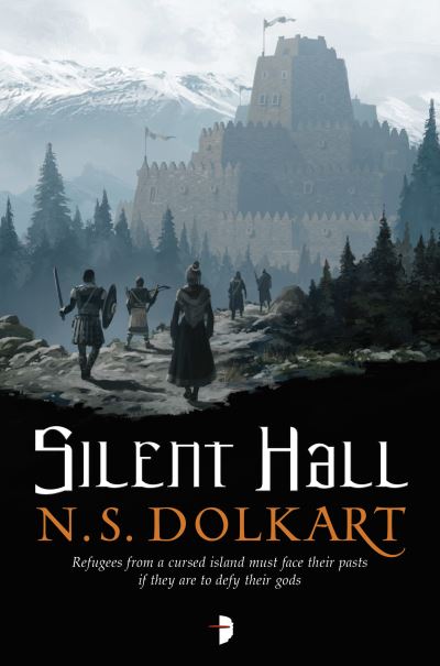 Cover for N S Dolkart · Silent Hall: THE GODSERFS BOOK I - The Godserfs (Paperback Book) [New edition] (2016)