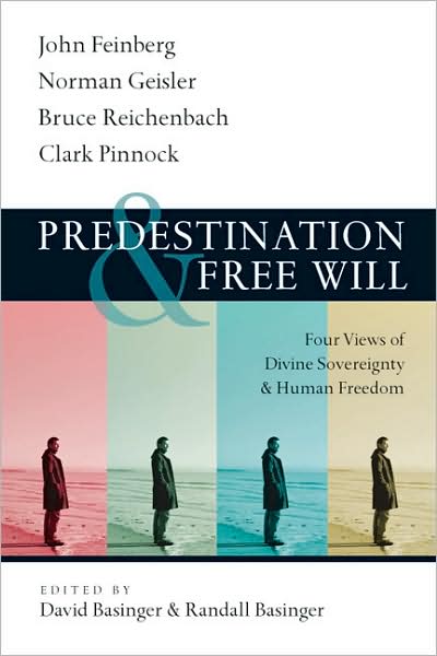 Cover for David Basinger · Predestination and Free Will – Four Views of Divine Sovereignty and Human Freedom (Taschenbuch) (1986)