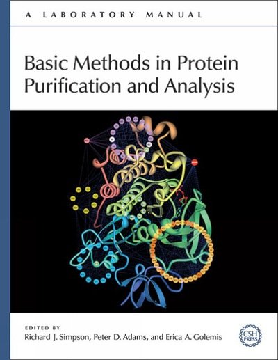 Cover for Basic Methods in Protein Purification and Analysis: A Laboratory Manual (Paperback Book) (2008)