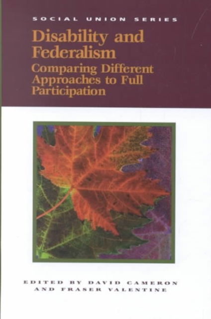 Cover for David Cameron · Disability and Federalism: Comparing Different Approaches to Full Participation - Queen's Policy Studies Series (Hardcover Book) (2001)