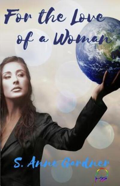 Cover for S. Anne Gardner · For the Love of a Woman (Paperback Book) (2017)