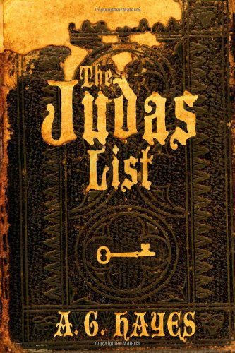 Cover for A. G. Hayes · The Judas List (Paperback Book) (2012)