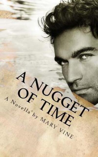 Cover for Mary Vine · Nugget Of Time (Paperback Book) (2017)