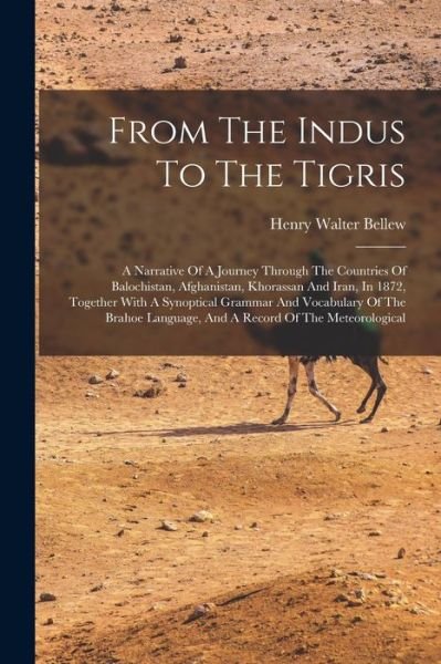 Cover for Henry Walter Bellew · From the Indus to the Tigris (Bog) (2022)