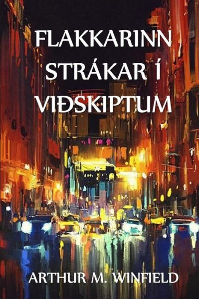 Cover for Arthur M Winfield · Rover Strákarnir í Viðskiptum : The Rover Boys in Business, Icelandic edition (Paperback Book) (2021)