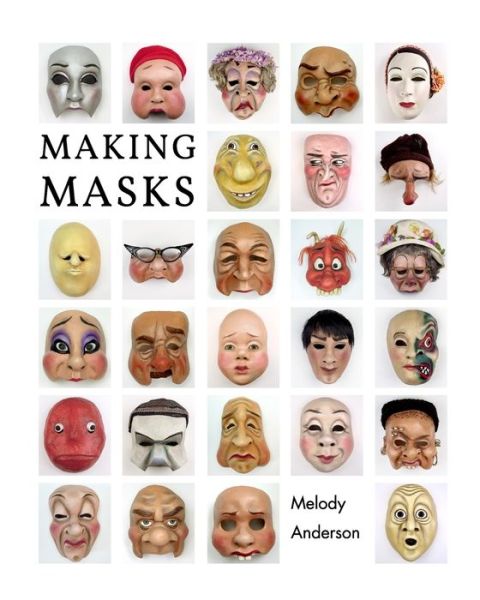 Cover for Melody Anderson · Making Masks (Paperback Book) (2022)