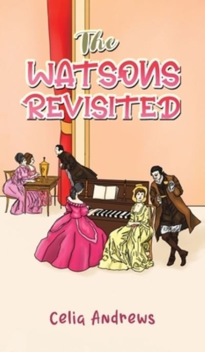 Cover for Celia Andrews · The Watsons Revisited (Hardcover Book) (2023)