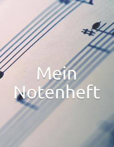 Cover for Musik Leben · Mein Notenheft : So macht lernen Spaß - Ein Notenblock mit leeren Notenzeilen und Taktmakierungen - 100 Seiten. (Paperback Book) (2019)