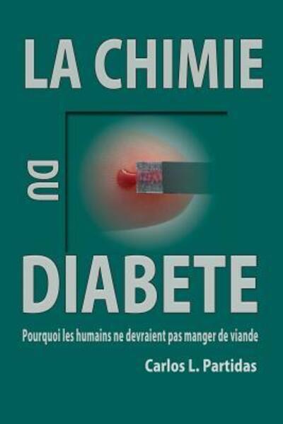 Cover for Carlos L Partidas · La Chimie Du Diabete (Paperback Book) (2019)