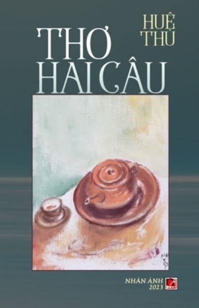 Cover for Thu Hue · Th&amp;#417; Hai Câu (black &amp; White, Soft Cover) (Book) (2023)