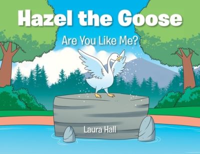 Cover for Laura Hall · Hazel the Goose (Paperback Book) (2020)