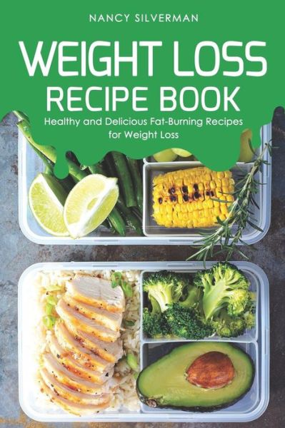 Cover for Nancy Silverman · Weight Loss Recipe Book (Pocketbok) (2019)