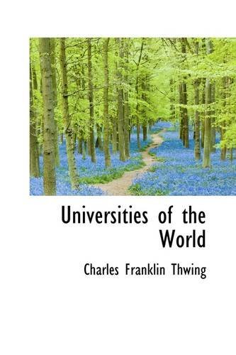 Cover for Charles Franklin Thwing · Universities of the World (Paperback Book) (2009)