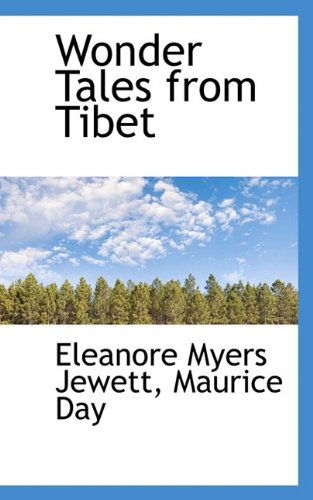 Wonder Tales from Tibet - Eleanore Myers Jewett - Books - BiblioLife - 9781116859676 - November 6, 2009