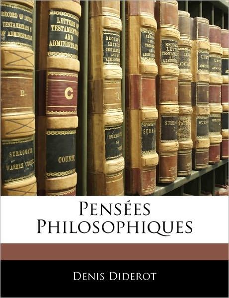 Cover for Diderot · Pensées Philosophiques (Book)