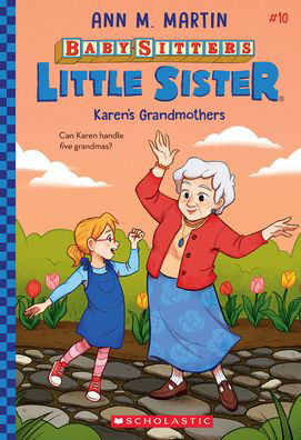 Cover for Ann M Martin · Karen's Grandmothers (Baby-Sitters Little Sister #10) (Paperback Book) (2022)