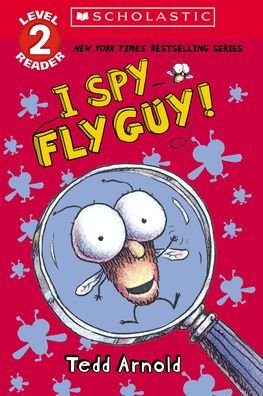Cover for Tedd Arnold · Fly Guy: I Spy Fly Guy! (Scholastic Reader, Level 2) (Paperback Bog) (2023)