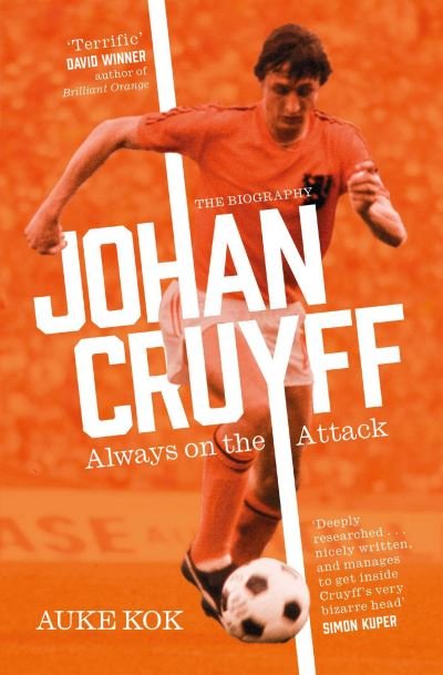 Cover for Auke Kok · Johan Cruyff: Always on the Attack (Pocketbok) (2023)