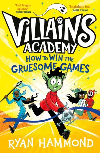 Cover for Ryan Hammond · How to Win the Gruesome Games - Villains Academy (Paperback Book) (2024)