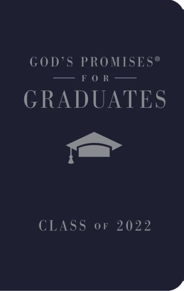 Cover for Jack Countryman · God's Promises for Graduates: Class of 2022 - Navy NKJV (Hardcover Book) (2022)