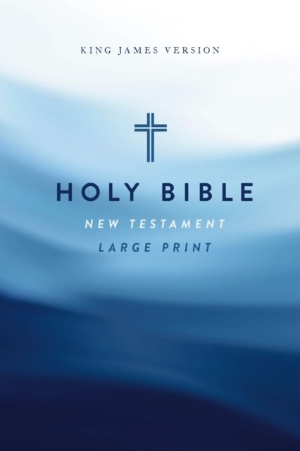 Cover for Thomas Nelson · KJV Large Print Outreach New Testament Bible, Cross Softcover, Comfort Print (Paperback Bog) (2024)