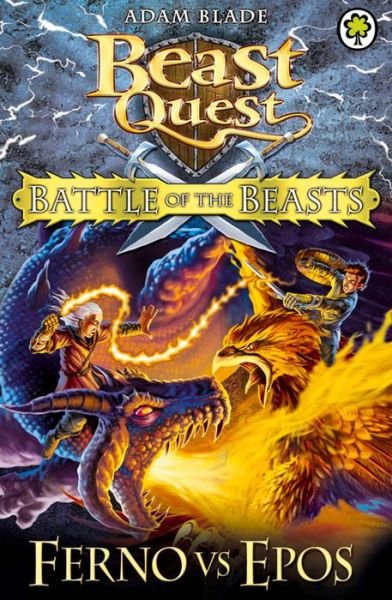 Cover for Adam Blade · Beast Quest: Battle of the Beasts: Ferno vs Epos: Book 1 - Beast Quest (Paperback Bog) (2012)